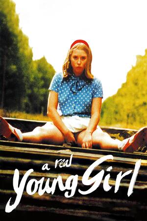 A Real Young Girl 1976  Trakt 