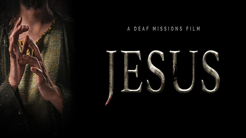 Jesus: A Deaf Missions Film (2024) - Trakt