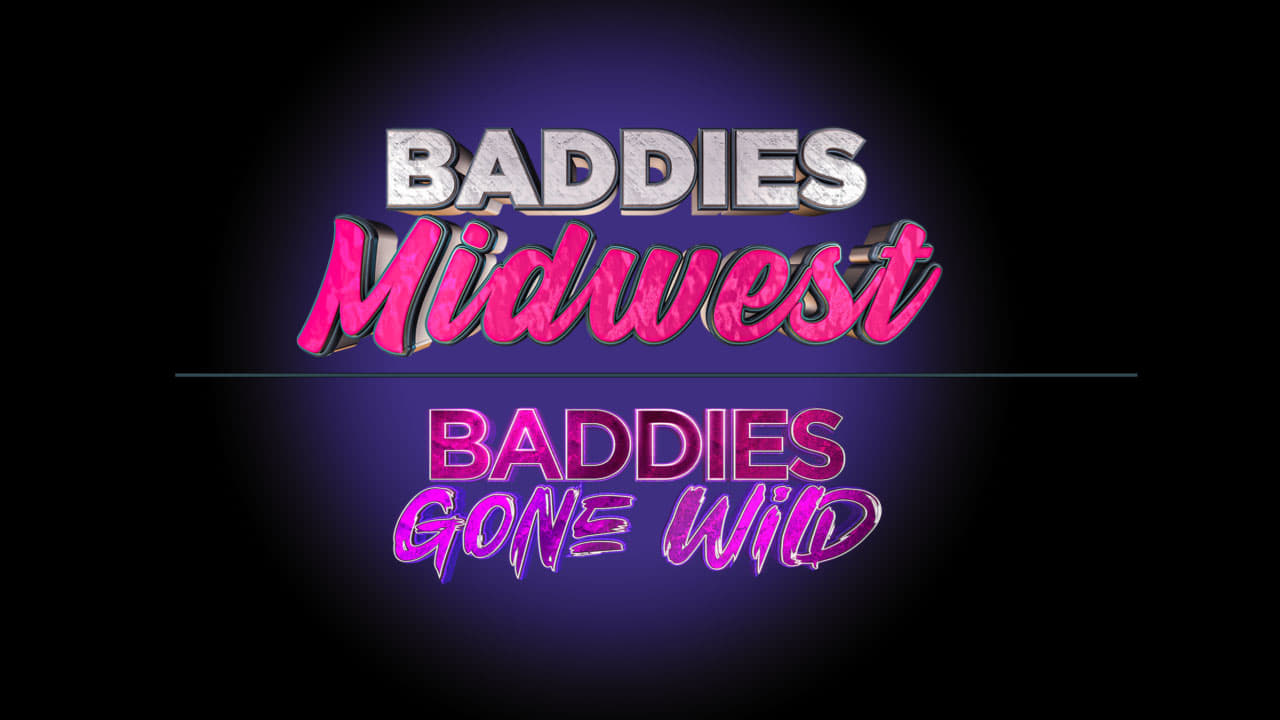 Cast & Crew for Baddies Midwest & Baddies Gone Wild Auditions 1x01